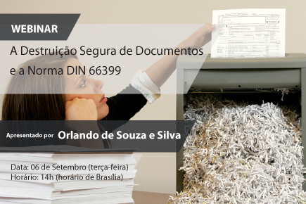 A Destruição Segura de Documentos e a Norma DIN 66399