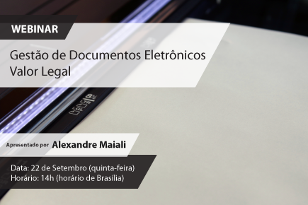 Gestão de Documentos Eletrônicos com Valor Legal
