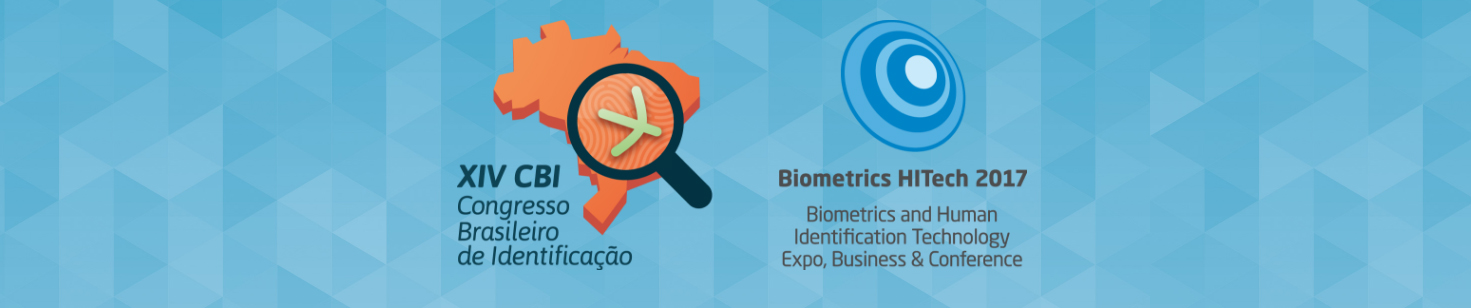 Identificação Humana é destaque do Biometrics HITech 2017 e XIV Congresso Brasileiro de Identificação, em Brasília