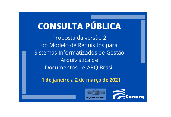 CONARQ prorroga consulta pública visando a atualização do e-ARQ Brasil