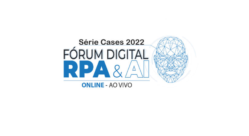 Fórum RPA & AI EXPERIENCE – SERIES (CSC/ RH)