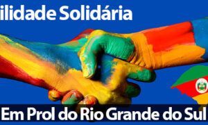 Em Prol do Rio Grande Sul – Agilidade Solidária – Contamos com seu apoio